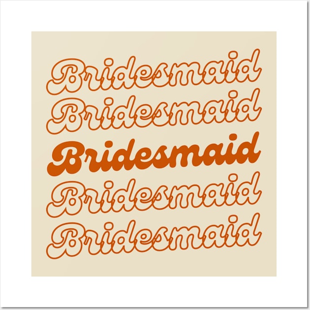 bridesmaid Wall Art by bexserious